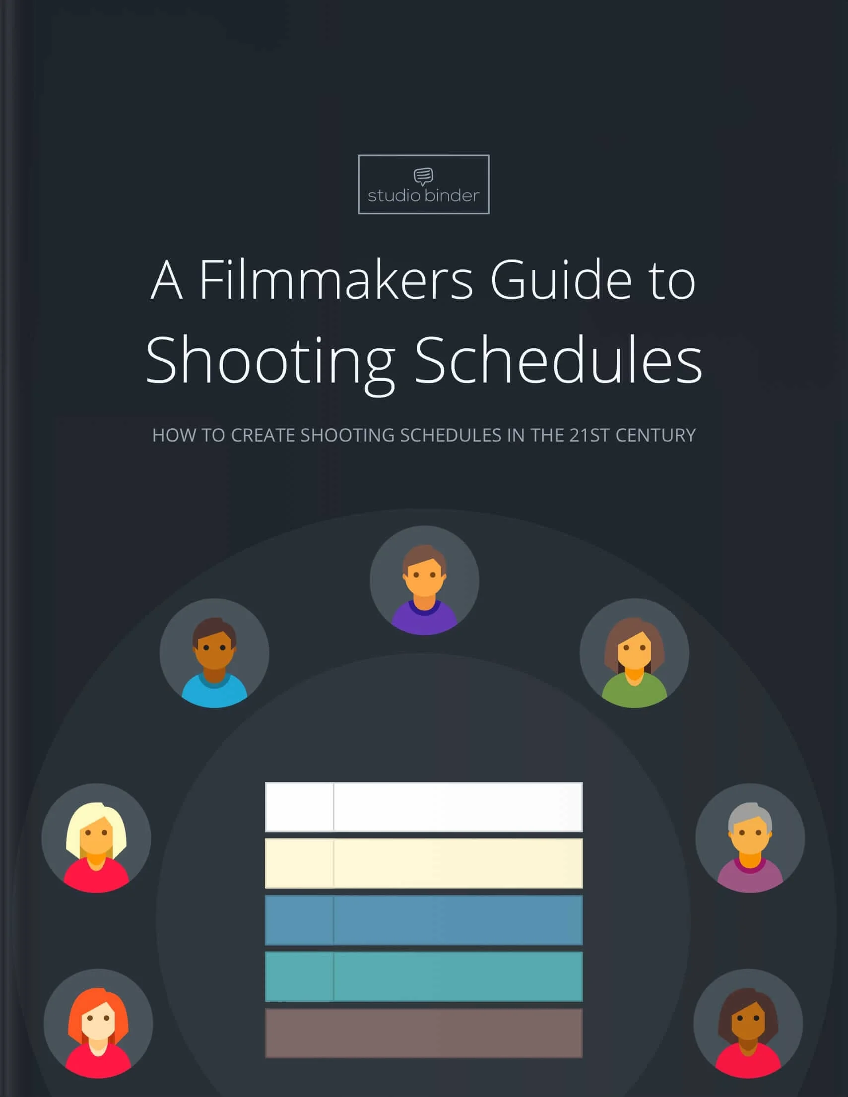 A Filmmakers Guide to Shooting Schedules - Free Ebook - StudioBinder A Filmmakers Guide to Shooting Schedules - Free Ebook - StudioBinder
